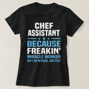 Chef Assistant T-Shirt