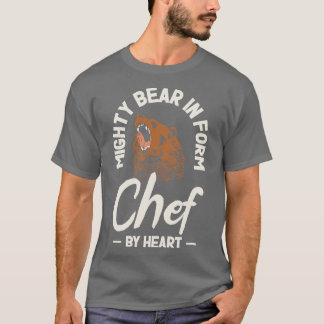 Chef Beast Animal Lover Bear Cooking T-Shirt
