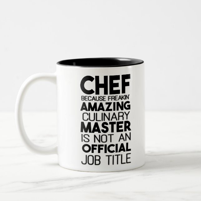 Chef Because Freakin' Amazing Culinary Master Is N Two-Tone Coffee Mug (Left)
