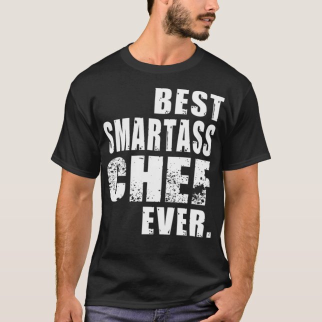 Chef Best Smartass Chef zoo birthday ecavator dope T-Shirt (Front)