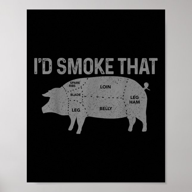 Chef Butcher Bbq Id Smoke That Pig Pork Funny Fath Poster (Front)