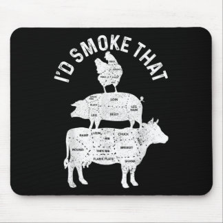 Chef Butcher Bbq Id Smoke That Pork Beef Funny Fat Mouse Pad