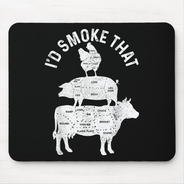 Chef Butcher Bbq Id Smoke That Pork Beef Funny Fat Mouse Pad (Front)