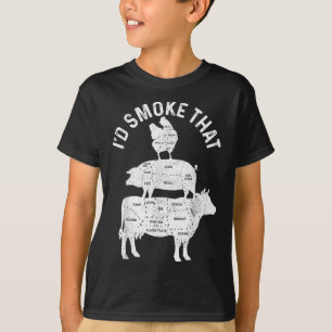 Chef Butcher Bbq Id Smoke That Pork Beef Funny Fat T-Shirt