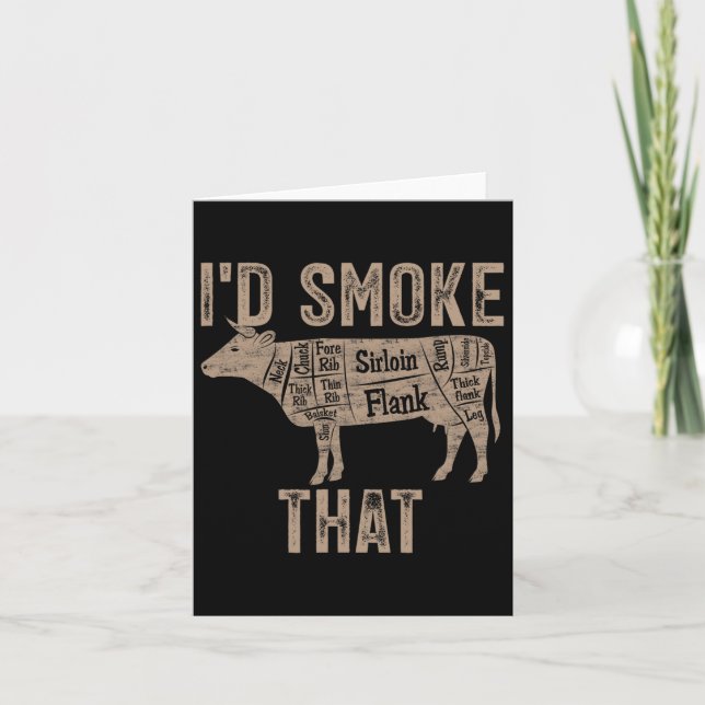 Chef Butcher Cook Bbq I'd Smoke That Cow Beef Funn Card (Front)