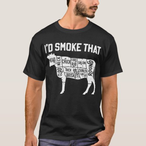Chef Butcher Cook BBQ Id Smoke That Cow Beef Funn T_Shirt