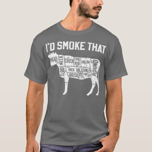 Chef Butcher Cook BBQ Id Smoke That Cow Beef Funn T_Shirt