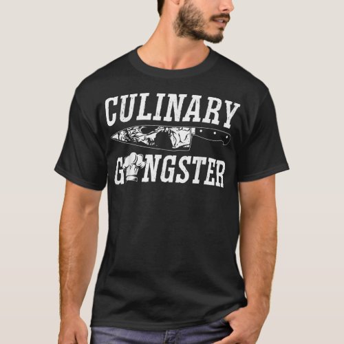 Chef Culinary Gangster Men Women Cook Cooking Hat  T_Shirt