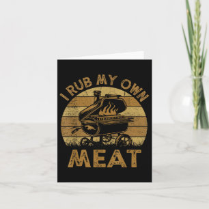 Chef Dad I Rub My Own Meat Bbq Funny Barbeque Card