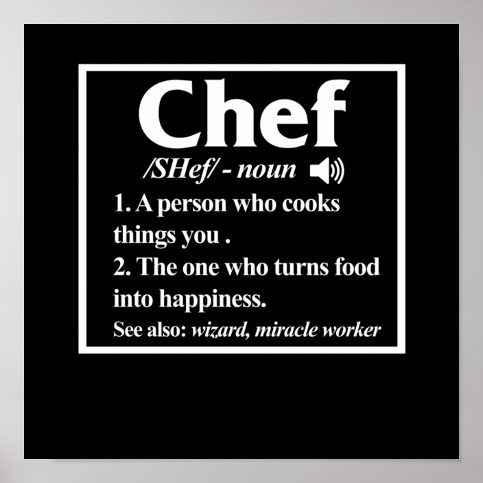 Chef Definition Cook Cooking Kitchen Food Maker Poster