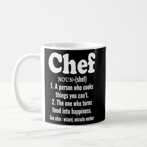 Chef Definition Cooks Things You Canu2019t  Coffee Mug