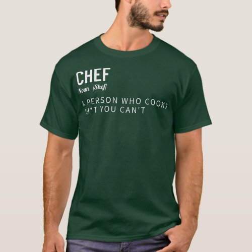 Chef Definition Funny Cooking Cook Gift T_Shirt