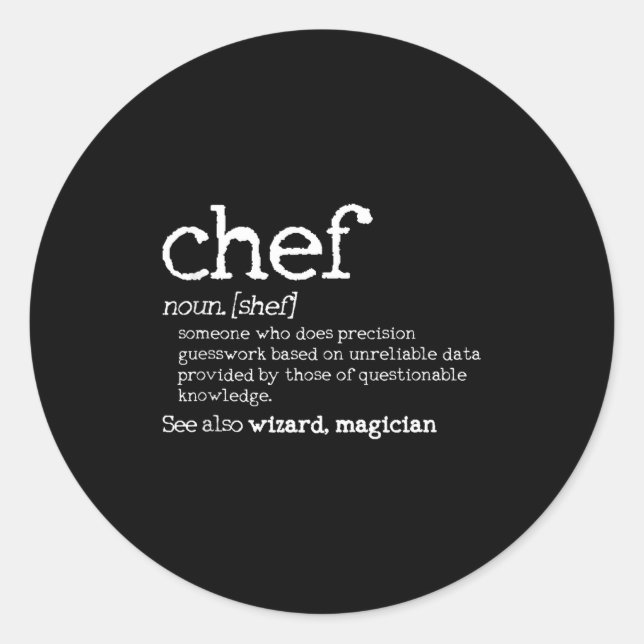 Chef Definition - Funny Dictionary Cooking Gift Ta Classic Round Sticker (Front)