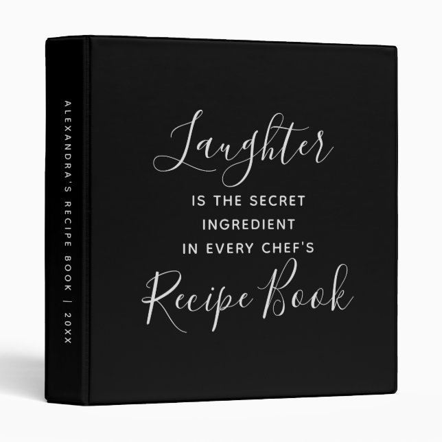 Chef Fun Quote Black White Script Recipe Book 3 Ring Binder (Front/Spine)