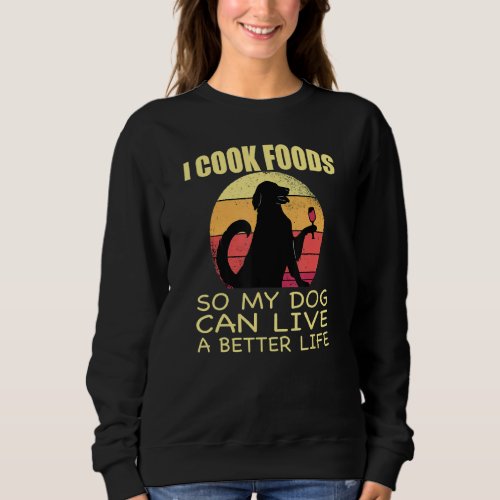 Chef Funny Cooking For Chefs And Dod Lovers Sweatshirt