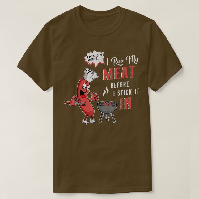 Chef I Rub My Own Meat Funny Men Cooking BBQ Culin T-Shirt (Design Front)
