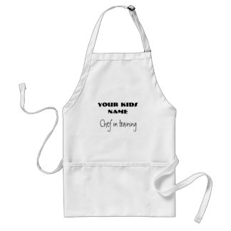 Chef in training, YOUR KIDS NAME Adult Apron