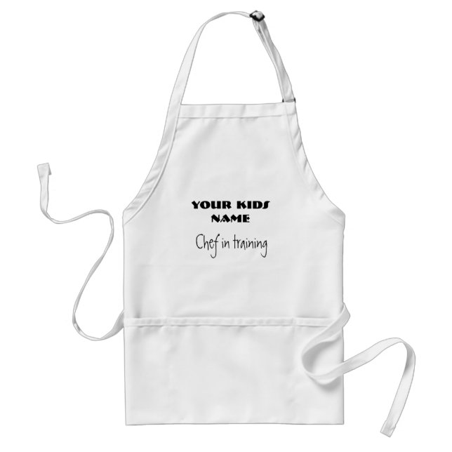 Chef in training, YOUR KIDS NAME Adult Apron (Front)
