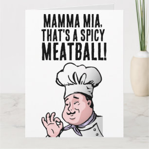 CHEF ITALIAN MEATBALL FUNNY BIRTHDAY Greeting Card
