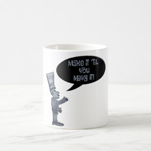 Chef make it 'til you make it. coffee mug