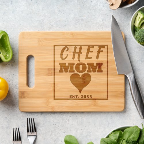 Chef Mom Heart Est Date Cutting Board