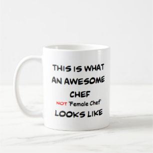 chef not female chef, awesome coffee mug