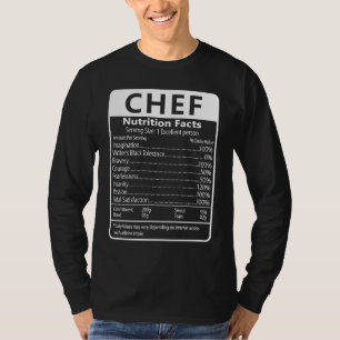 Chef Nutrition Facts Sarcastic Graphic Humor T-Shirt