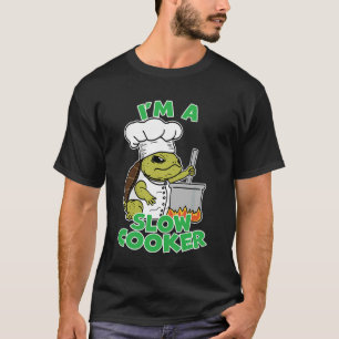 Chef Tortoise Turtle Dad Joke Pun I'm A Slow Cook T-Shirt
