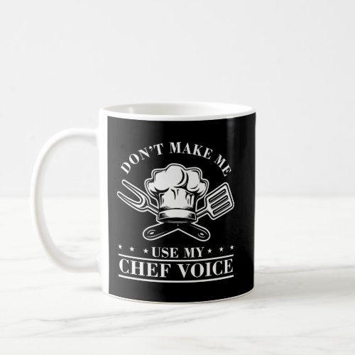Chef Voice Restaurant Grill Cook Baker Worker Kitc Coffee Mug