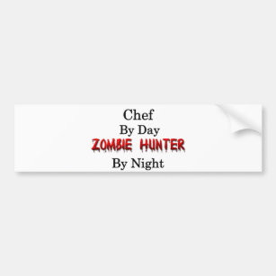 Chef/Zombie Hunter Bumper Sticker