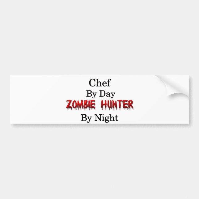 Chef/Zombie Hunter Bumper Sticker (Front)
