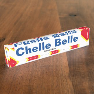 Chelle Belle desk name plate