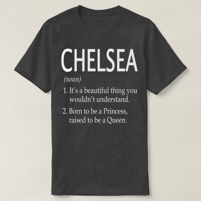 Chelsea Name Gift 99 T-Shirt (Design Front)