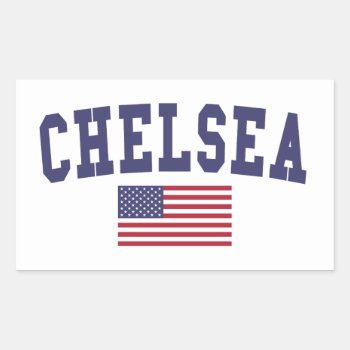 Chelsea Us Flag Rectangular Sticker by republicofcities at Zazzle