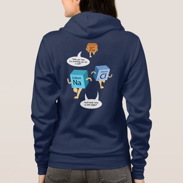 Chemical Elements Gag Stem Teacher Novelty Hoodie (Back)