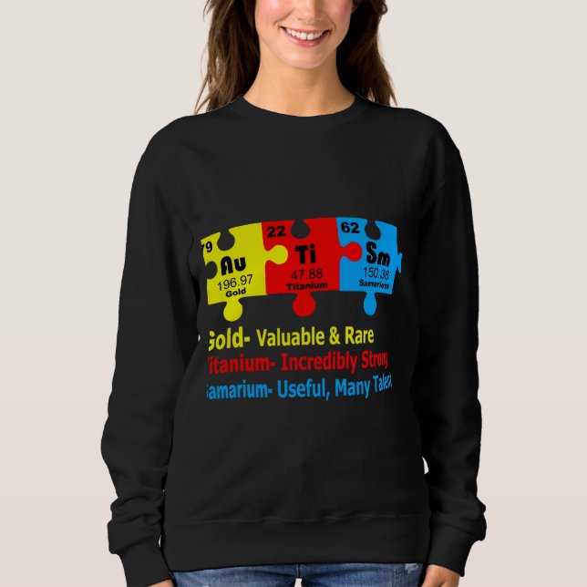 Chemical Elements Representing Autism Awareness Sweatshirt (Front)