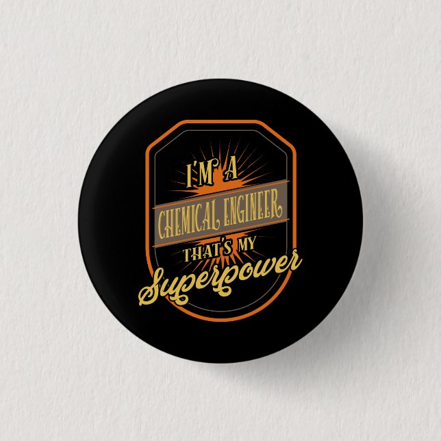 Chemical Engineer Chemical Engineering Button (Front)