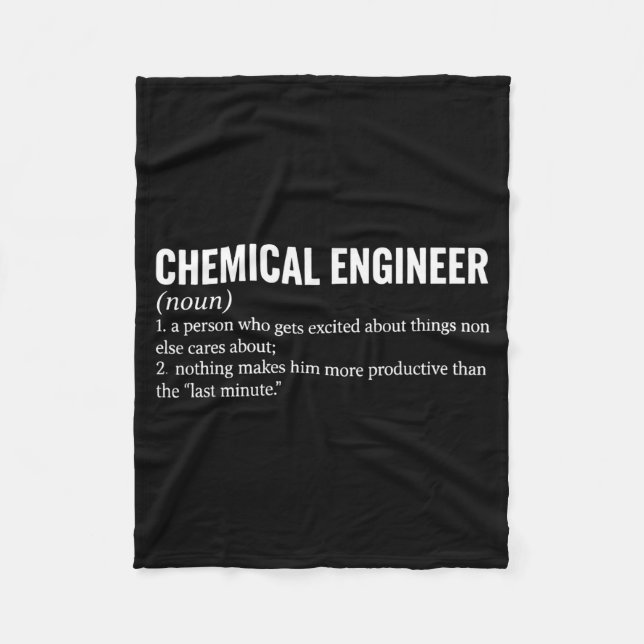 Chemical Engineer Profession Definition Engineerin Fleece Blanket (Front)
