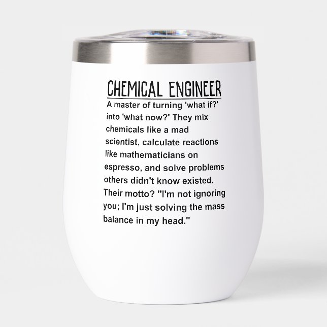 Chemical engineer thermal wine tumbler (Front)