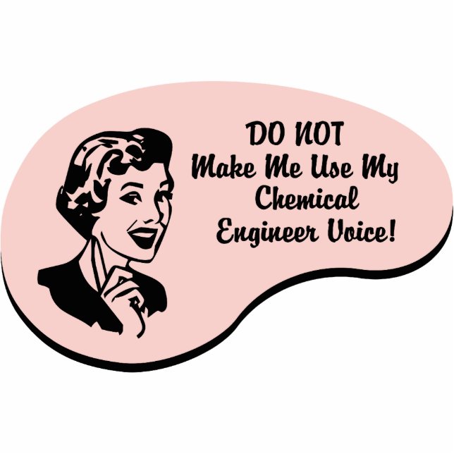 Chemical Engineer Voice Cutout (Front)