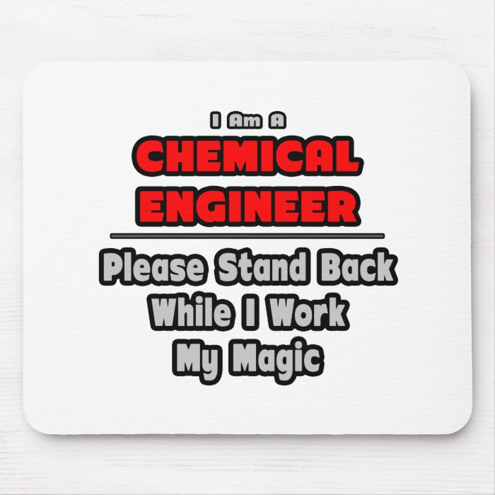 Chemical EngineerWork My Magic Mouse Pad