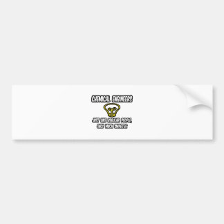 Chemical Engineers..Regular People, Only Smarter Bumper Sticker