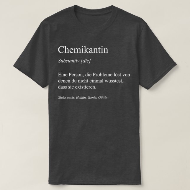 Chemical technician I job definition chemical labo T-Shirt (Design Front)