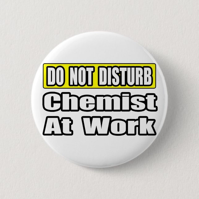 Chemist At Work Pinback Button (Front)