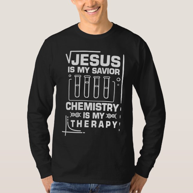 Chemist Chemistry Lab Chemical Science Labor  1 T-Shirt (Front)