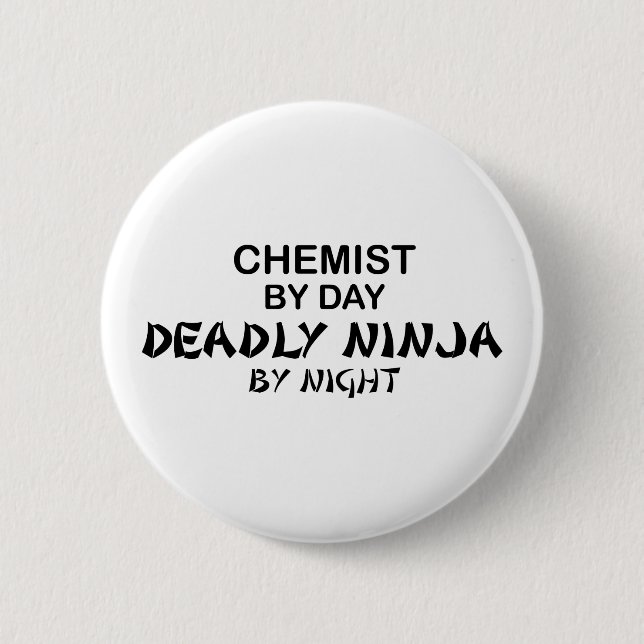 Chemist Deadly Ninja by Night Button (Front)