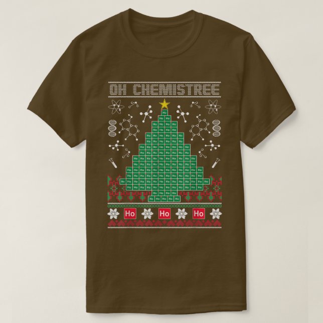 Chemist Element Oh Chemistree Ugly Christmas Sweat T-Shirt (Design Front)