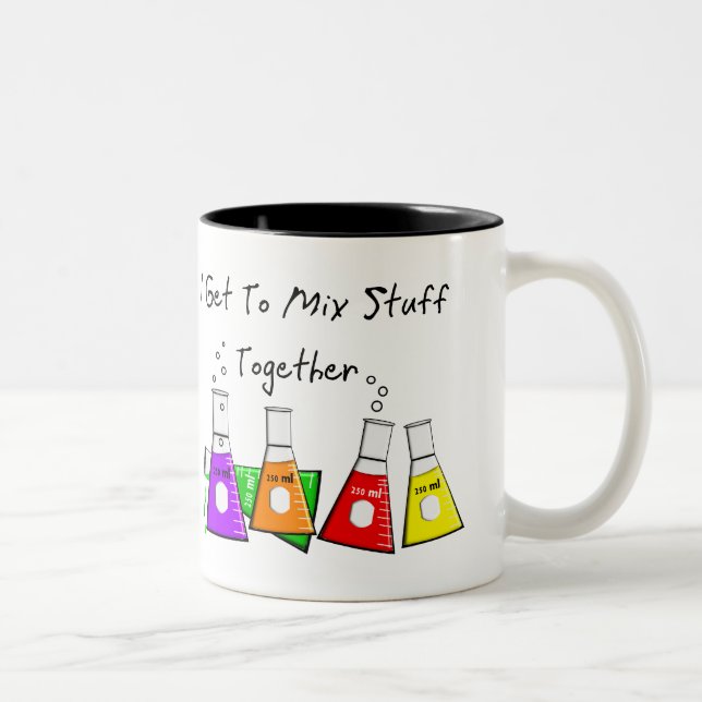 Chemist "I Get To Mix Stuff Together" Funny Gifts Two-Tone Coffee Mug (Right)