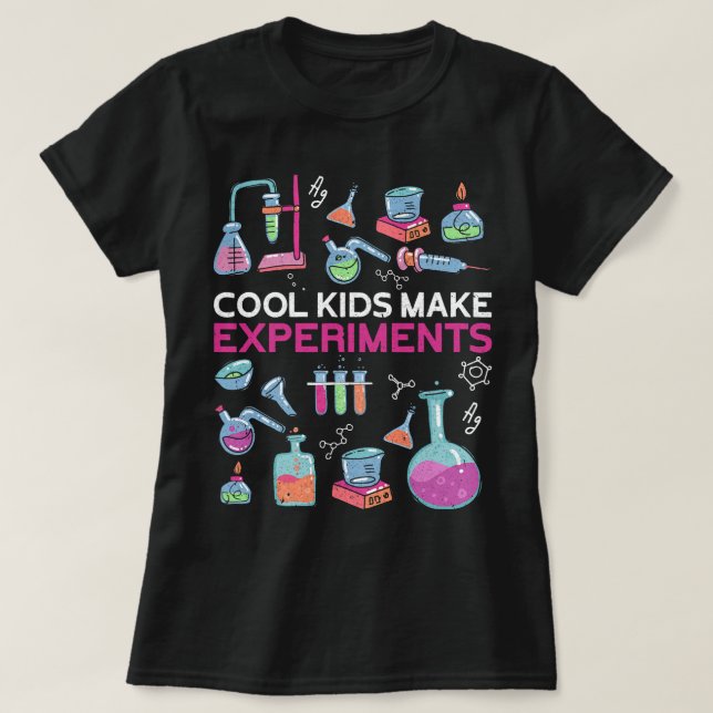 Chemist Job Cool Kids Make Experiments Chemist Sci T-Shirt (Design Front)
