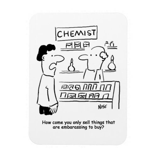 Chemist only sells embarrassing products magnet